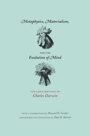 Cover of Metaphysics, Materialism, and the Evolution of Mind