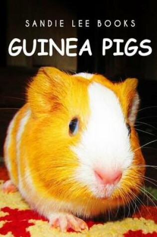 Cover of Guinea Pigs - Sandie Lee Books