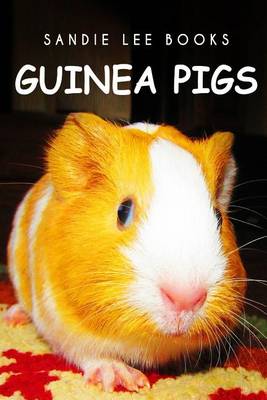 Book cover for Guinea Pigs - Sandie Lee Books