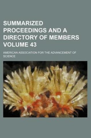 Cover of Summarized Proceedings and a Directory of Members Volume 43