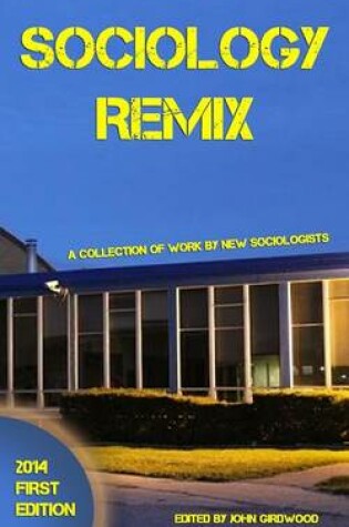 Cover of Sociology Remix First Edition