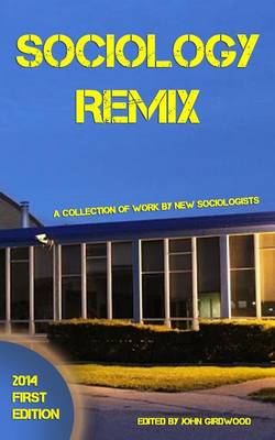 Book cover for Sociology Remix First Edition