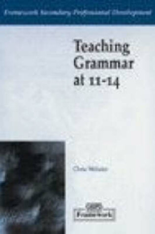 Cover of Framework: Grammar at KS3 Book Teacher Handbook