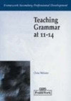 Book cover for Framework: Grammar at KS3 Book Teacher Handbook