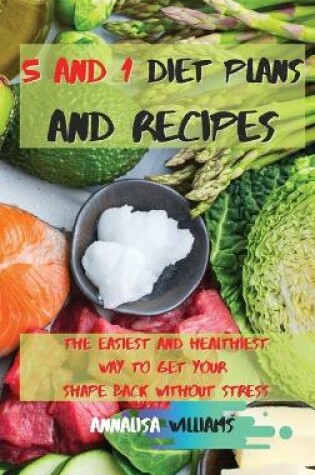 Cover of 5 and 1 Diet Plans and Recipes