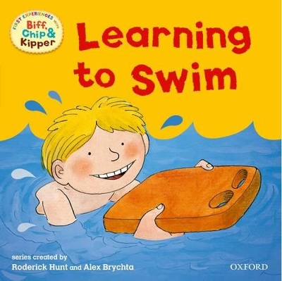 Book cover for Oxford Reading Tree: Read With Biff, Chip & Kipper First Experiences Learning to Swim