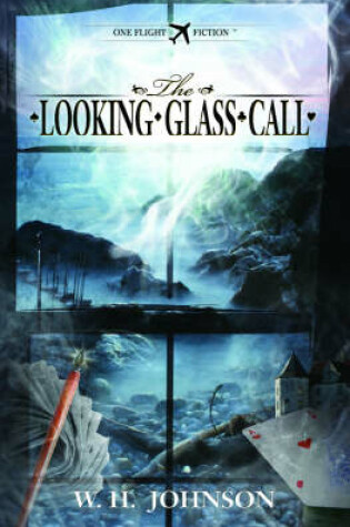 Cover of The Looking Glass Call