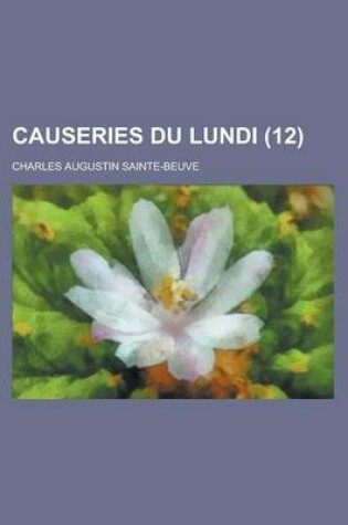 Cover of Causeries Du Lundi (12 )