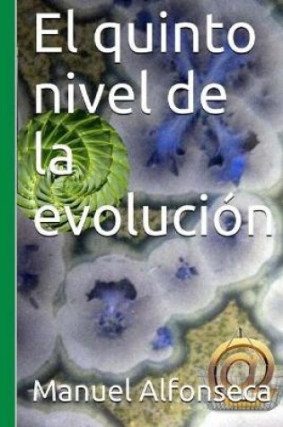 Cover of El quinto nivel de la evolución