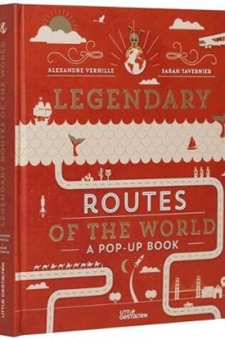 Cover of Legendary Routes of the World