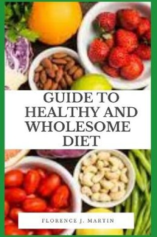 Cover of Guide to Healthy and Wholesome Diet