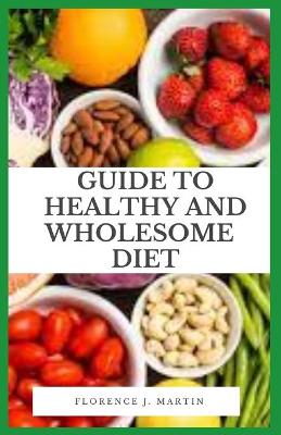 Book cover for Guide to Healthy and Wholesome Diet