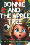Book cover for Bonnie and The Apple Tree