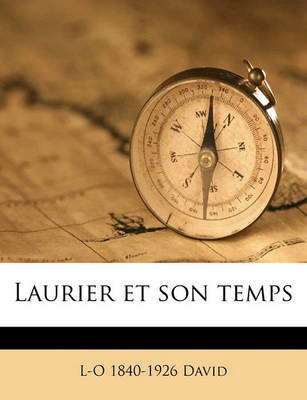 Book cover for Laurier Et Son Temps