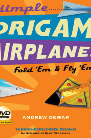 Cover of Simple Origami Airplanes Kit