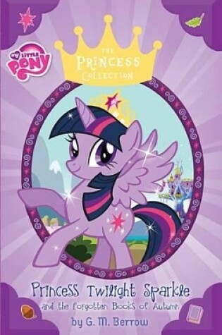 Cover of Twilight Sparkle and the Forgotten Books of Autumn