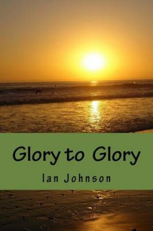 Cover of Glory to Glory