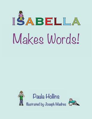 Book cover for Isabella Makes Words!