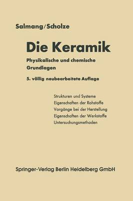 Book cover for Die Physikalischen Und Chemischen Grundlagen Der Keramik