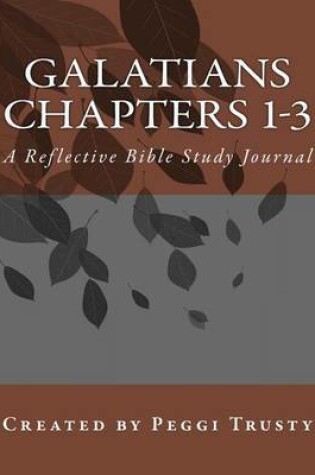 Cover of Galatians, Chapters 1-3
