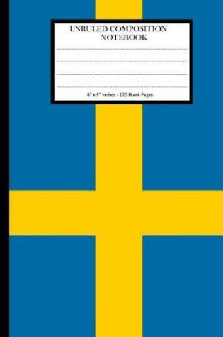 Cover of Unruled Composition Notebook 6" x 9". 120 Pages. Swedish Flag