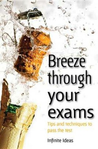 Cover of Breeze Through Your Exams