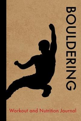 Book cover for Bouldering Workout and Nutrition Journal