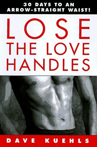 Cover of Lose the Love Handles