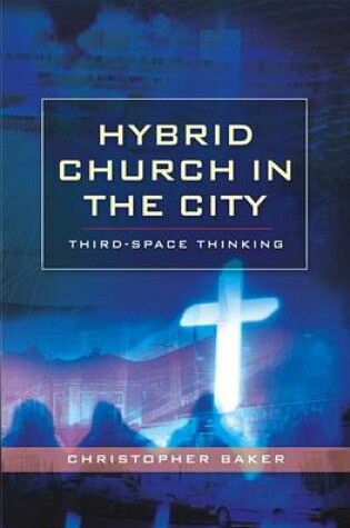 Cover of Hybrid Church in the City