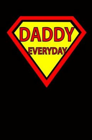 Cover of Daddy Everyday