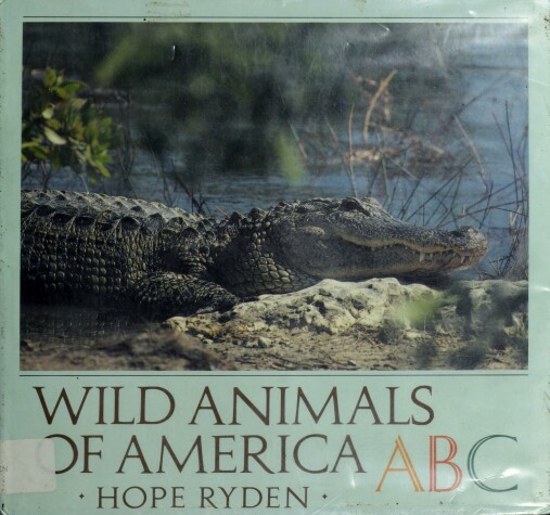 Book cover for Ryden Hope : Wild Animals of America ABC (Hbk)