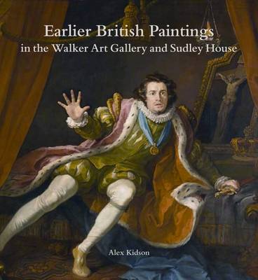 Cover of Earlier British Paintings in the Walker Art Gallery and Sudley House