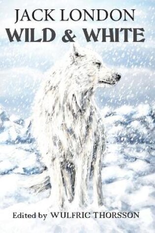 Cover of Wild & White