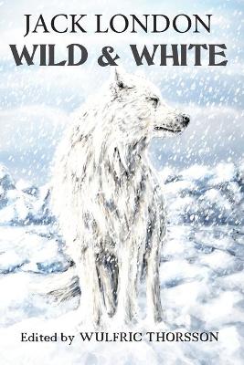 Book cover for Wild & White