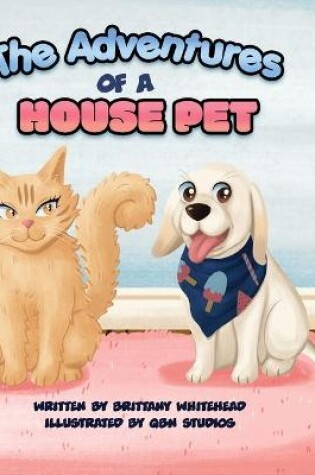 Cover of The Adventures of a House Pet