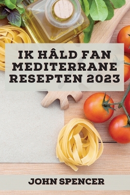 Book cover for Ik hâld fan Mediterrane resepten 2023
