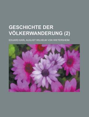 Book cover for Geschichte Der Volkerwanderung (2 )