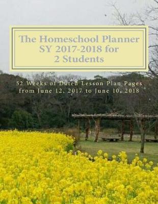 Book cover for The Homeschool Planner Sy 2017-2018 for 2 Students