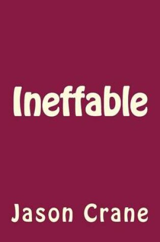 Cover of Ineffable