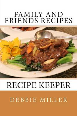 Book cover for Family and Friends Recipes