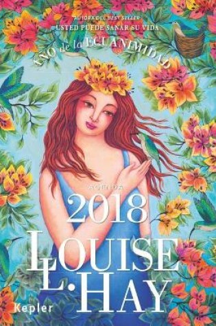 Cover of Agenda Louise Hay 2018. Ano de la Ecuanimidad