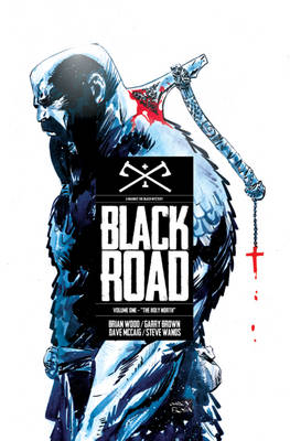 Book cover for Black Road Volume 1: The Holy North