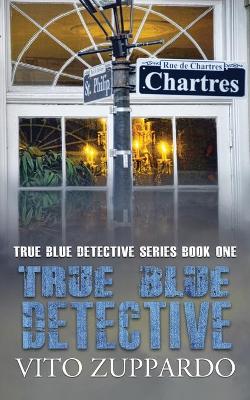 Book cover for True Blue Detective