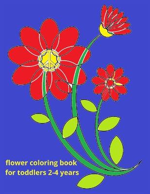Book cover for flower coloring book for toddlers 2-4 years