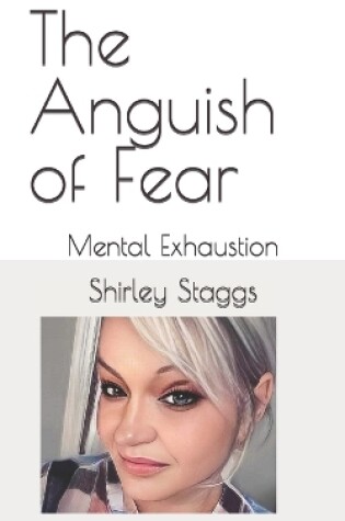 Cover of The Anguish of Fear