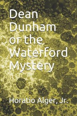 Book cover for Dean Dunham or the Waterford Mystery