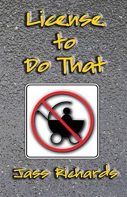 Book cover for License to Do That