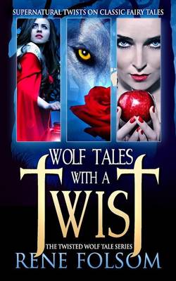 Book cover for Wolf Tales with a Twist