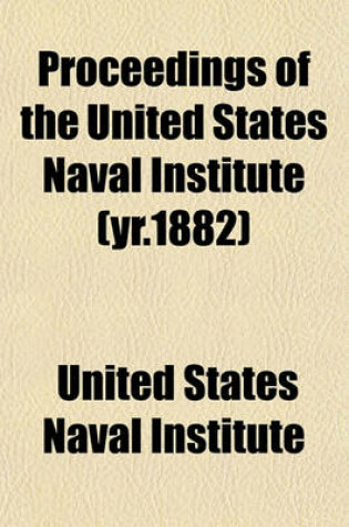 Cover of Proceedings of the United States Naval Institute (Yr.1882)