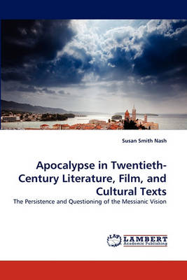 Book cover for Apocalypse in Twentieth-Century Literature, Film, and Cultural Texts